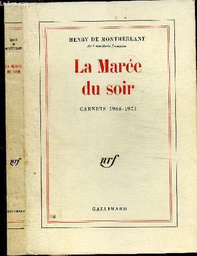 LA MAREE DU SOIR - CARNETS 1968-1971