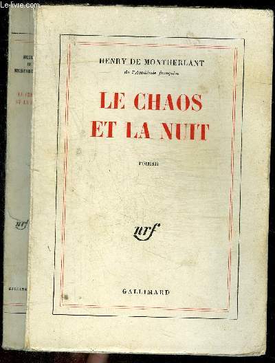 LE CHAOS ET LA NUIT
