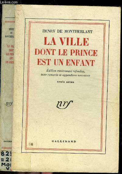 LA VILLE DONT LE PRINCE EST UN ENFANT