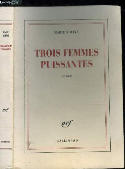 TROIS FEMMES PUISSANTES