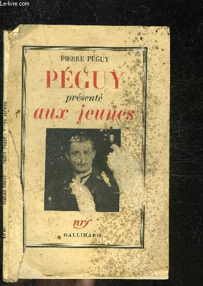 PEGUY PRESENTE AUX JEUNES