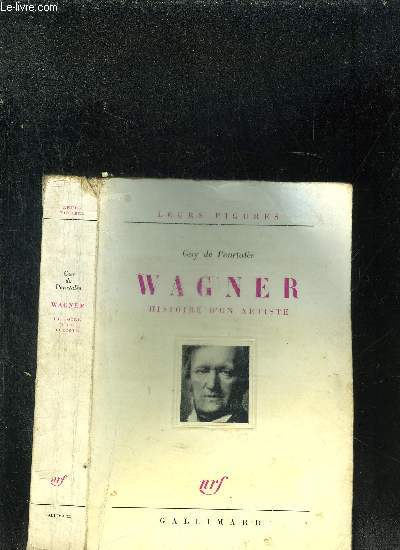WAGNER HISTOIRE D'UN ARTISTE