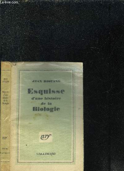 ESQUISSE D UNE HISTOIRE DE LA BIOLOGIE