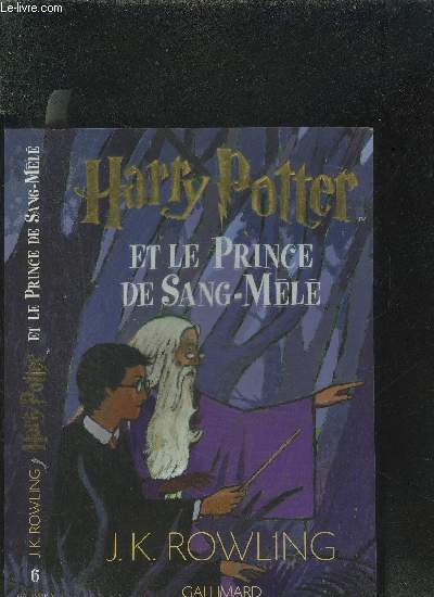 HARRY POTTER ET LE PRINCE DE SANG MELE TOME 6