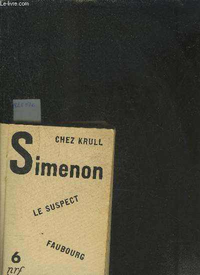 CHEZ KRULL - LE SUSPECT - FAUBOURG