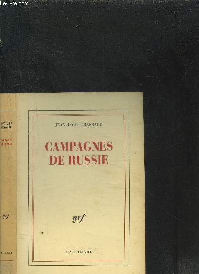 CAMPAGNES DE RUSSIE