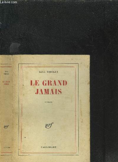 LE GRAND JAMAIS