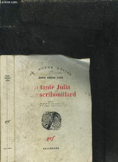 LA TANTE JULIA ET LE SCRIBOUILLARD