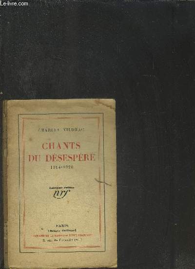 CHANTS DU DESESPERE 1914-1920