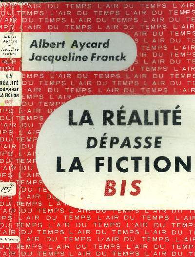 LA REALITE DEPASSE LA FICTION BIS