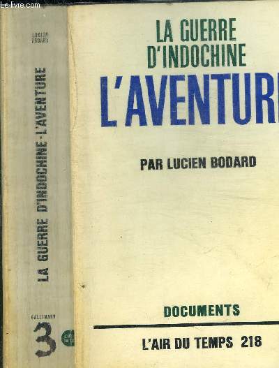 LA GUERRE D INDOCHINE - L AVENTURE COLLECTION L AIR DU TEMPS