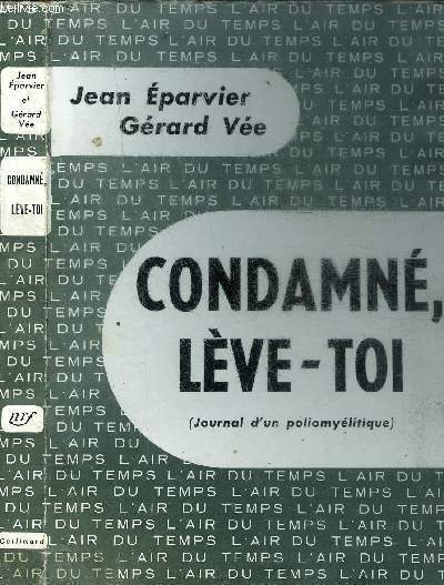 CONDAMNE LEVE-TOI COLLECTION L AIR DU TEMPS