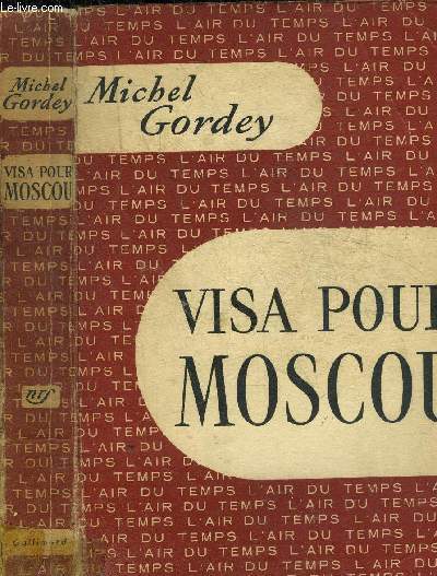 VISA POUR MOSCOU COLLECTION L AIR DU TEMPS