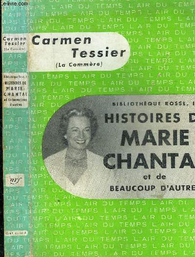 HISTOIRES DE MARIE CHANTAL ET DE BEAUCOUP DAUTRES.COLLECTION L AIR DU TEMPS