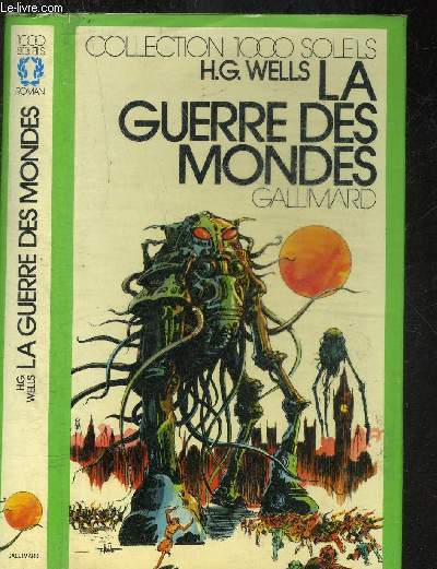 LA GUERRE DES MONDES.COLLECTION 1000 SOLEILS