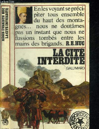 LA CITE INTERDITE.COLLECTION REPORTERS DU PASSE