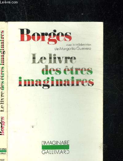 LE LIVRE DES ETRES IMAGINAIRES.