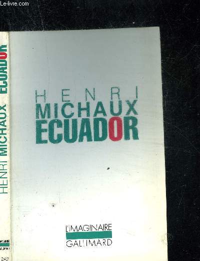 ECUADOR - JOURNAL DE VOYAGE. COLLECTION L IMAGINAIRE
