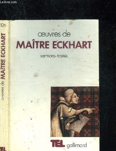 OEUVRES DE MAITRE ECKHART SERMONS-TRAITES. COLLECTION TEL