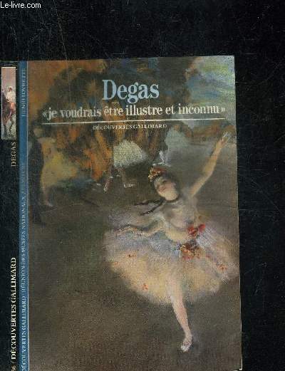 DEGAS . DECOUVERTE GALLIMARD