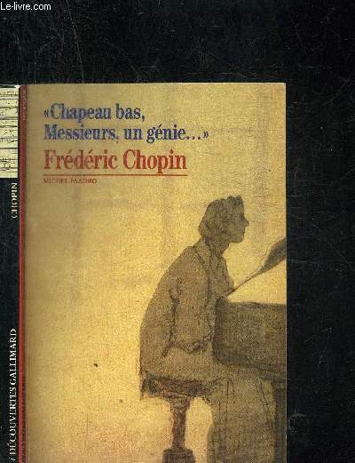 FREDERIC CHOPIN. DECOUVERTE GALLIMARD