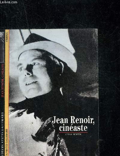 JEAN RENOIR CINEASTE. DECOUVERTE GALLIMARD