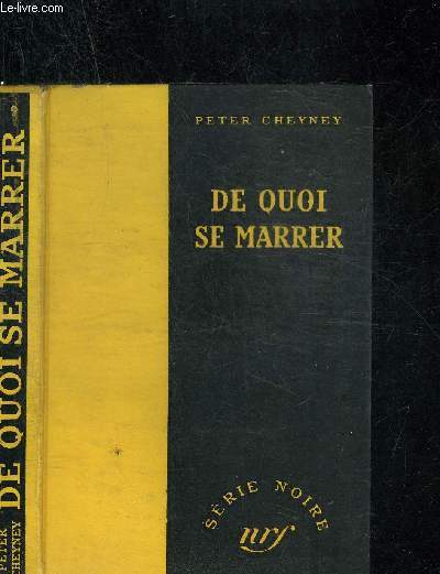 DE QUOI SE MARRER - COLLECTION SERIE NOIRE