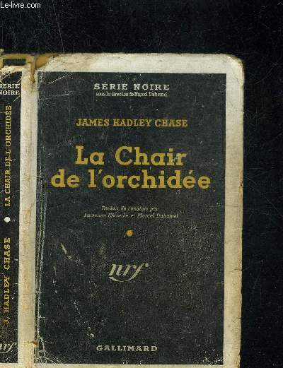 LA CHAIR DE L ORCHIDEE - COLLECTION SERIE NOIRE