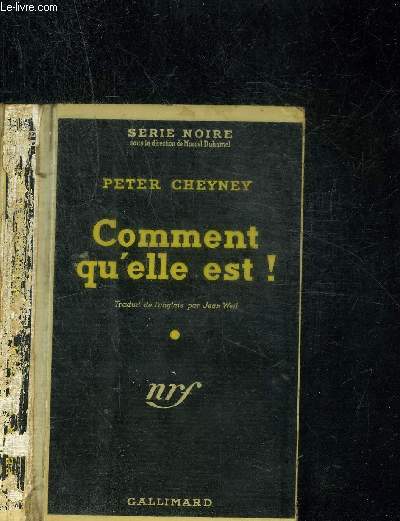 COMMENT QU ELLE EST! - COLLECTION SERIE NOIRE