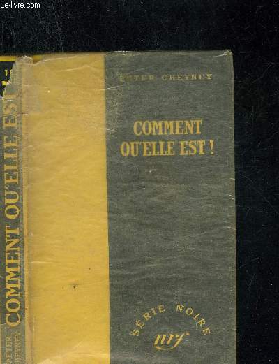 COMMENT QU ELLE EST! - COLLECTION SERIE NOIRE