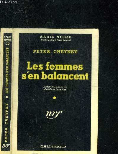 LES FEMMES S EN BALANCENT - COLLECTION SERIE NOIRE 22