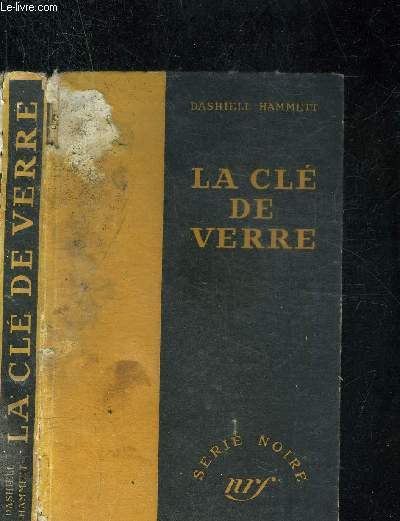 LA CLE DE VERRE - COLLECTION SERIE NOIRE