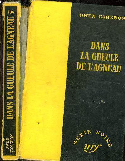 DANS LA GUEULE DE L AGNEAU - COLLECTION SERIE NOIRE 184