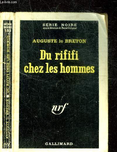 DU RIFIFI CHEZ LES HOMMES - COLLECTION SERIE NOIRE 185