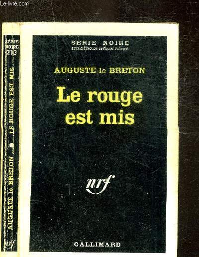 LE ROUGE EST MIS - COLLECTION SERIE NOIRE 213