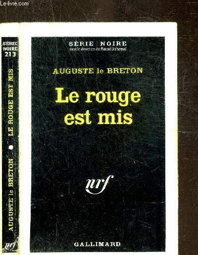 LE ROUGE EST MIS - COLLECTION SERIE NOIRE 213