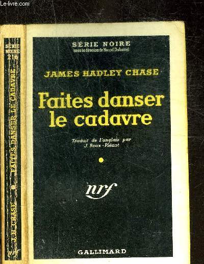 FAITES DANSER LE CADAVRE - COLLECTION SERIE NOIRE 216