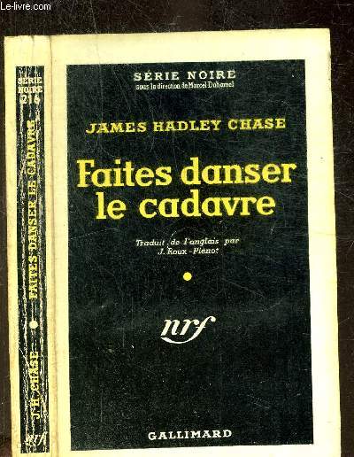 FAITES DANSER LE CADAVRE - COLLECTION SERIE NOIRE 216