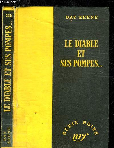 LE DIABLE ET SES POMPES... - COLLECTION SERIE NOIRE 235