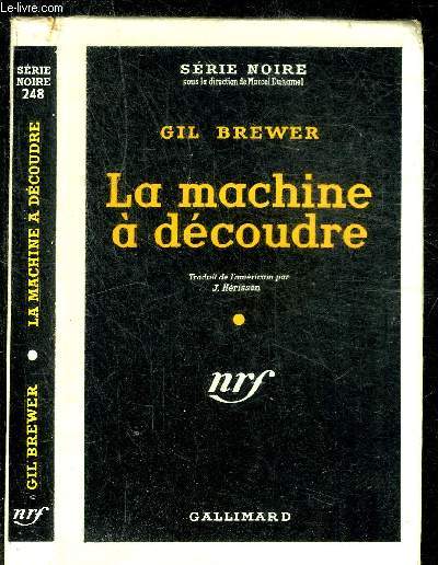 LA MACHINE A DECOUDRE - COLLECTION SERIE NOIRE 247