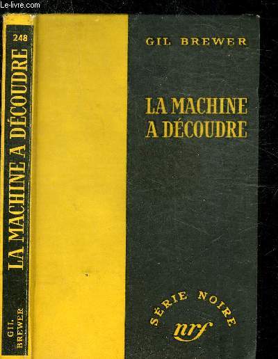 LA MACHINE A DECOUDRE - COLLECTION SERIE NOIRE 248