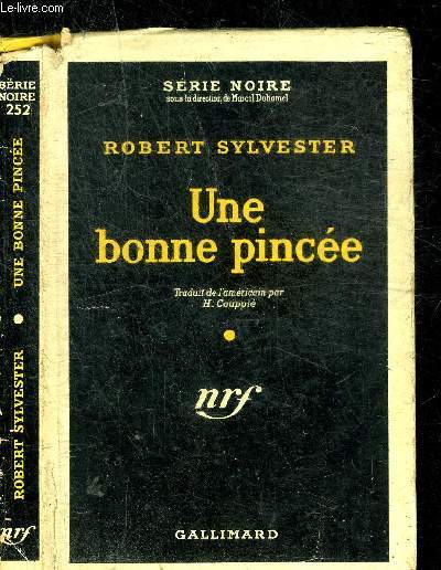 UNE BONNE PINCEE- COLLECTION SERIE NOIRE 252