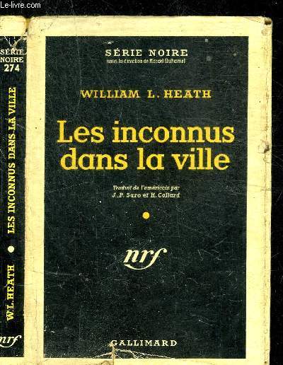 LES INCONNUS DANS LA VILLE - COLLECTION SERIE NOIRE 274