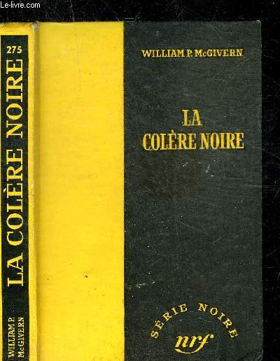 LA COLERE NOIRE - COLLECTION SERIE NOIRE 275