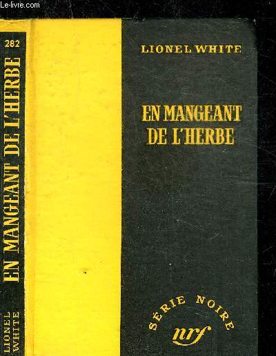 EN MANGEANT DE L HERBE - COLLECTION SERIE NOIRE 282