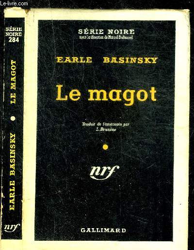 LE MAGOT - COLLECTION SERIE NOIRE 284