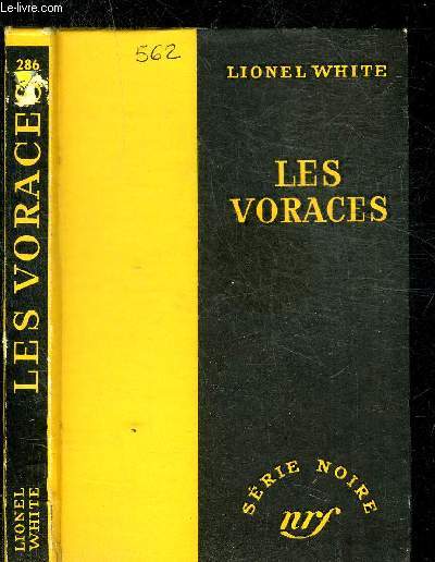 LES VORACES - COLLECTION SERIE NOIRE 286