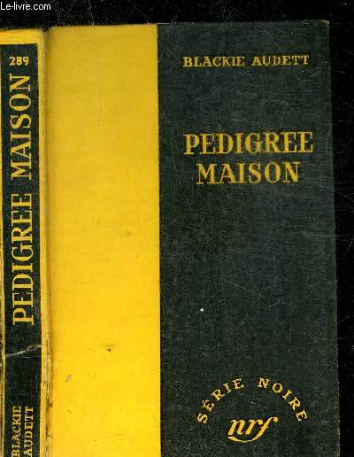 PEDIGREE MAISON - COLLECTION SERIE NOIRE 289