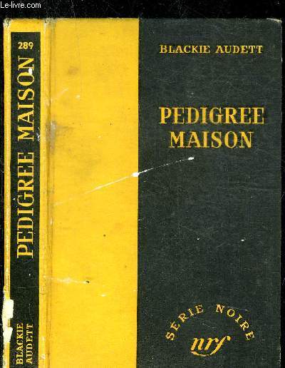 PEDIGREE MAISON - COLLECTION SERIE NOIRE 289