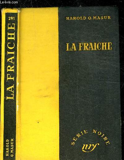 LA FRAICHE - COLLECTION SERIE NOIRE 291